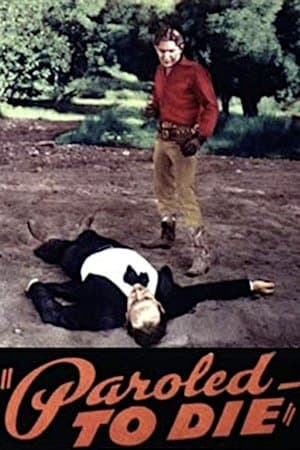 Paroled - To Die streaming