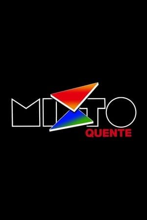 Mixto Quente streaming