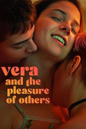 Vera and the Pleasure of Others streaming