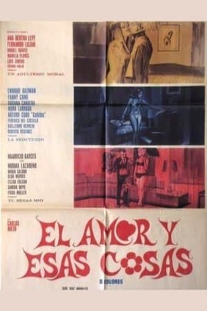 El amor y esas cosas streaming