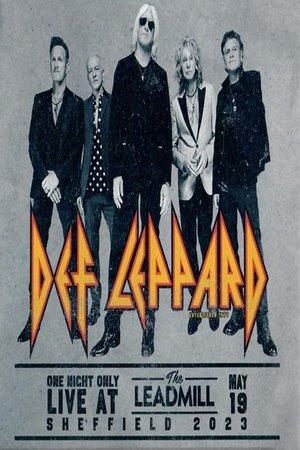 Def Leppard: One Night Only Live At The Leadmill streaming