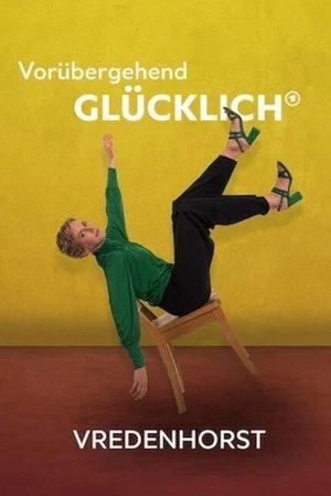 Vorübergehend glücklich - Vredenhorst streaming
