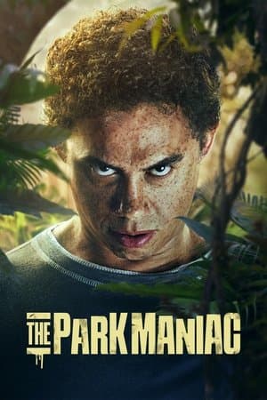 The Park Maniac streaming