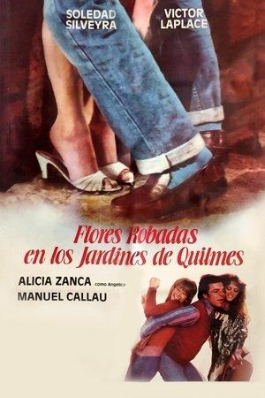 Flores robadas en los jardines de Quilmes streaming