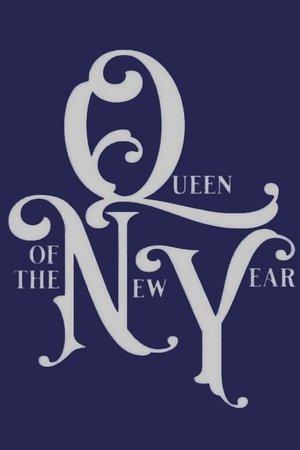 Queen Of The New Year streaming