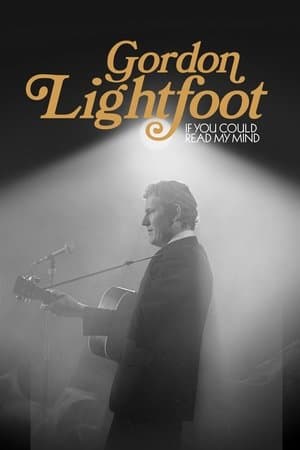 Gordon Lightfoot: If You Could Read My Mind streaming