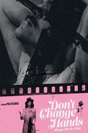 Don't Change Hands streaming
