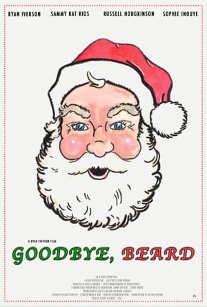 Goodbye, Beard streaming