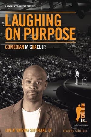 Michael Jr: Laughing On Purpose streaming