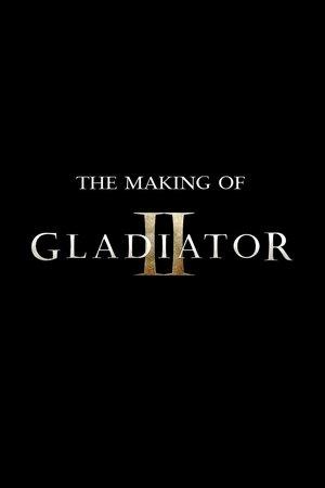 The Making of Gladiator II streaming