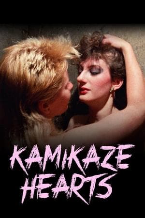Kamikaze Hearts streaming