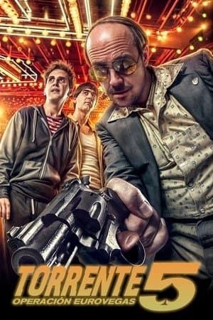 Torrente 5: Operación Eurovegas streaming