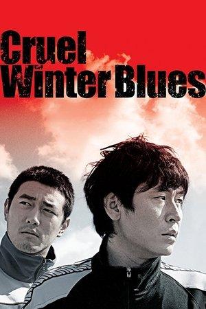 Cruel Winter Blues streaming