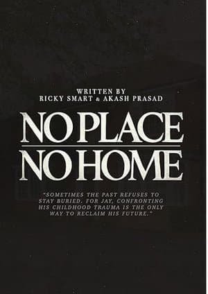 No Place No Home streaming