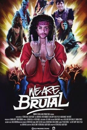 We Are Brutal streaming