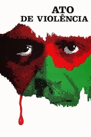 Ato de Violência streaming