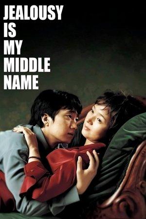 Jealousy Is My Middle Name streaming