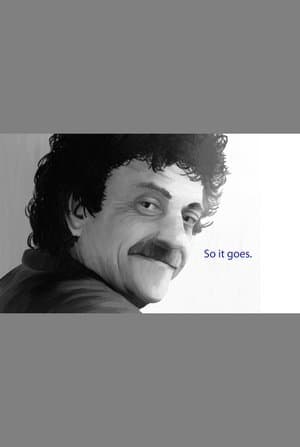 Kurt Vonnegut: So It Goes streaming