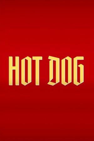 Hot Dog streaming