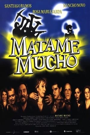 Mátame mucho streaming