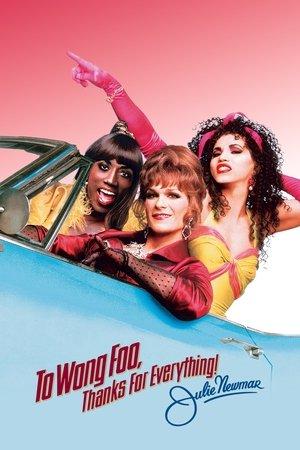 To Wong Foo, Thanks for Everything! Julie Newmar streaming