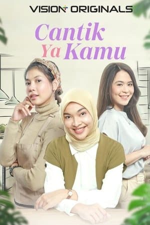 Cantik Ya Kamu streaming