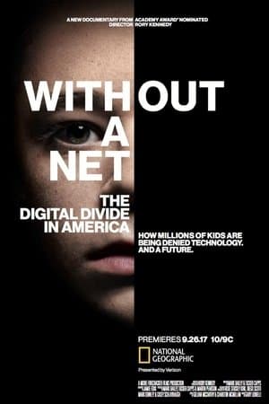 Without a Net: The Digital Divide in America streaming
