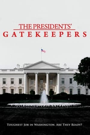 The Presidents' Gatekeepers streaming