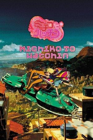 Michiko to Hatchin streaming