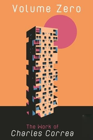 The Volume Zero: The Work of Charles Correa streaming