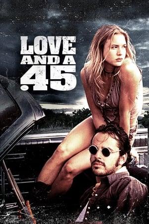 Love and a .45 streaming