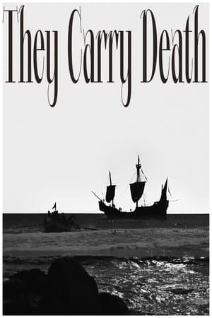 They Carry Death streaming