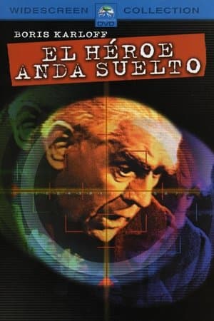 El héroe anda suelto streaming
