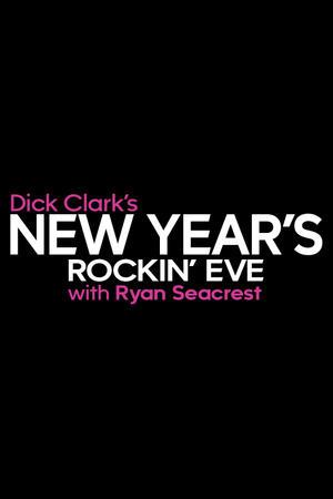 Dick Clark's New Year's Rockin' Eve with Ryan Seacrest streaming