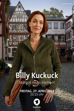 Billy Kuckuck - Margot muss bleiben! streaming
