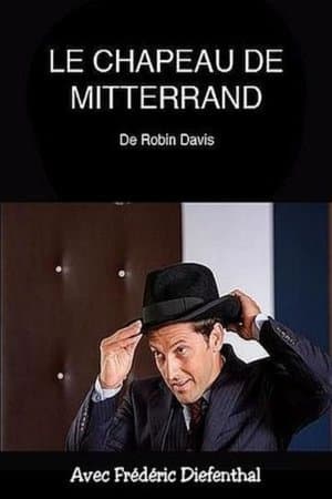 Le chapeau de Mitterrand streaming