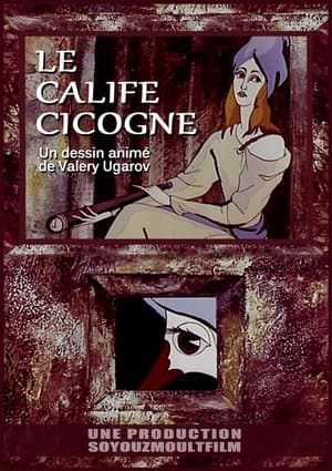 Le Calife cigogne streaming