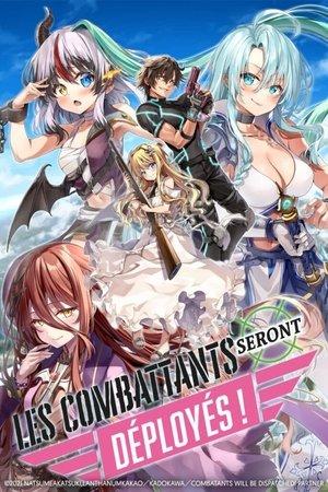 Les combattants seront déployés ! streaming