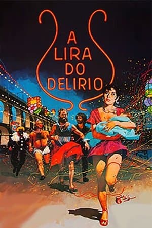 A Lira do Delírio streaming
