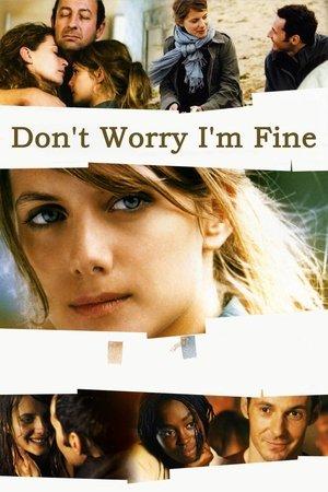 Don't Worry, I'm Fine streaming