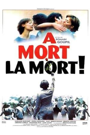 À mort la mort ! streaming