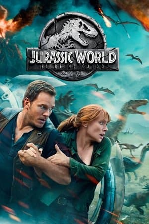 Jurassic World: El reino caído streaming