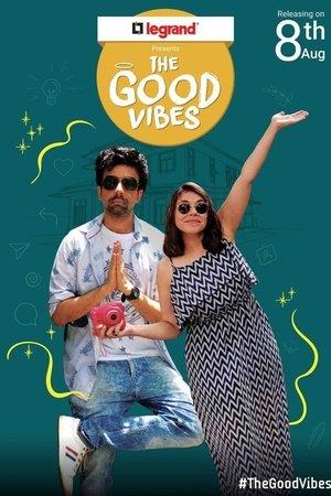 The Good Vibes streaming