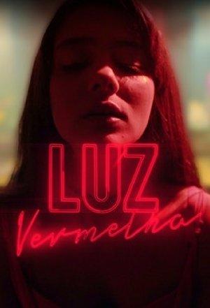 Luz Vermelha streaming