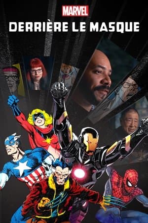 Marvel : Derrière le masque streaming