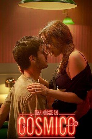 Una Noche en El Cósmico streaming