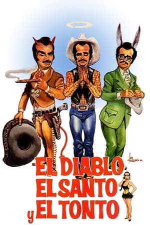 El diablo, el santo y el tonto streaming