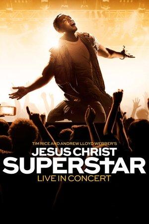 Jesus Christ Superstar Live in Concert streaming