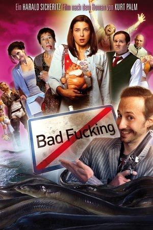 Bad Fucking streaming