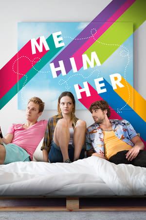 Me Him Her streaming